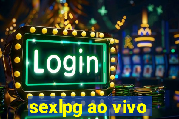 sexlpg ao vivo